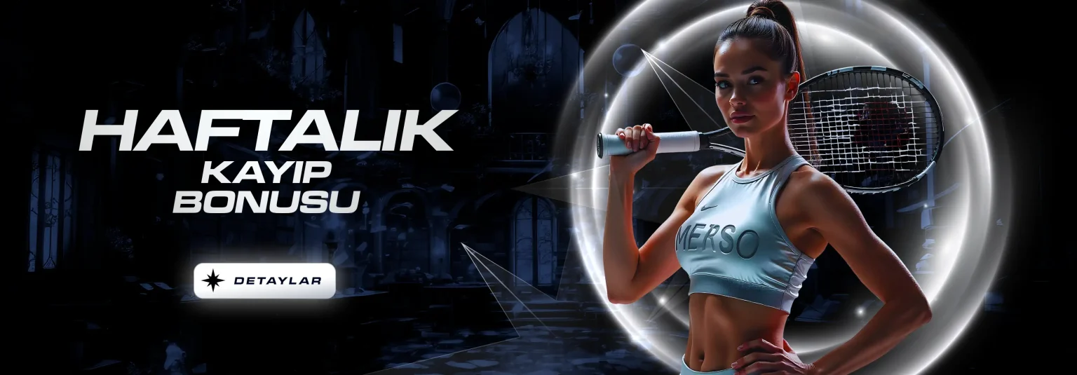 haftalıkkayıpbonusu-mersobahis